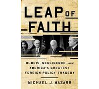 Michael J. Mazarr Leap of Faith (Copertina rigida)