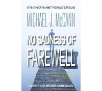 Michael J McCann No Sadness of Farewell (Tascabile) March and Walker Crime Novel