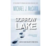 Michael J McCann Sorrow Lake (Tascabile)