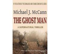 Michael J. McCann The Ghost Man (Tascabile)