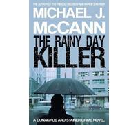 Michael J. McCann The Rainy Day Killer (Tascabile)