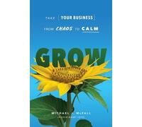 Michael J McFall Grow (Tascabile)