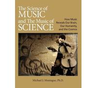 Michael J Montag The Science of Music and the Music of Scien (Copertina rigida)