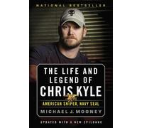 Michael J. Moon The Life and Legend of Chris Kyle: American Sniper, (Tascabile)