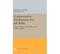 Michael J. Moore W. Kip Vis Compensation Mechanisms for Job R (Copertina rigida)
