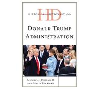 Michael J. Pomante I Historical Dictionary of the Donald Tru (Copertina rigida)