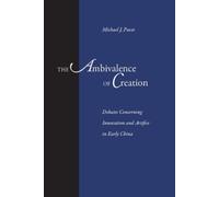 Michael J. Puett The Ambivalence of Creation (Copertina rigida)