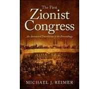 Michael J. Reimer The First Zionist Congress (Tascabile)