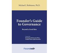 Michael J Robinson Founder's Guide to Governance (Copertina rigida)