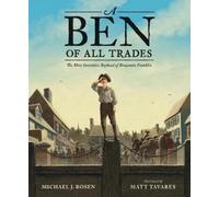 Michael J. Rose A Ben of All Trades: The Most Inventive Boyho (Copertina rigida)