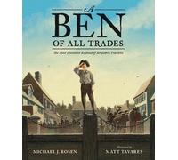 Michael J. Rose A Ben of All Trades: The Most Inventive Boyho (Copertina rigida)