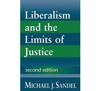 Michael J. Sandel Liberalism and the Limits of Justice (Tascabile)