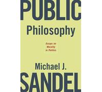 Michael J. Sandel Public Philosophy (Tascabile)