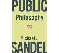 Michael J. Sandel Public Philosophy (Tascabile)