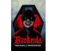Michael J. Seidlinger Brokeula (Tascabile) (PRESALE 20/08/2026)