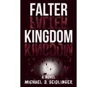 Michael J. Seidlinger Falter Kingdom (Tascabile)