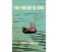 Michael J Seidlinger The Fun We've Had (Tascabile)