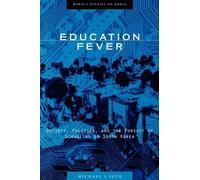 Michael J. Seth Education Fever (Copertina rigida) Hawaii Studies on Korea