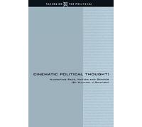 Michael J. Shapiro Cinematic Political Thought (Tascabile)