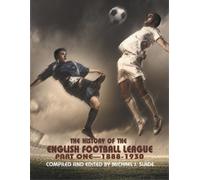 Michael J. Slade The History of the English Football League (Tascabile)