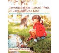 Michael J Strau Investigating the Natural World of Chemistry with Ki (Tascabile)