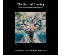 Michael J Strauss The Heart of Drawing (Tascabile)