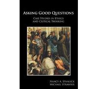 Michael J. Strawser Nancy A. Stanlick Asking Good Questions (Tascabile)