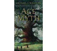 Michael J. Sullivan Age of Myth (Tascabile) Legends of the First Empire