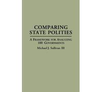 Michael J. Sullivan Comparing State Polities (Copertina rigida)