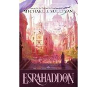 Michael J. Sullivan Esrahaddon (Copertina rigida) Rise and Fall