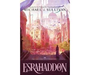 Michael J. Sullivan Esrahaddon (Copertina rigida) Rise and Fall