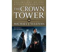 The Crown Tower (Riyria Chronicles) by Michael J. Sullivan