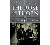 Michael J Sullivan The Rose and the Thorn (Tascabile) Riyria Chronicles