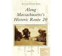 Michael J. Till Along Massachusetts's Historic Route 20 (Tascabile)