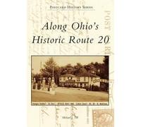 Michael J. Till Along Ohio's Historic Route 20 (Tascabile)