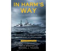 Michael J Tougias Doug Stanton In Harm's Way (Young Readers Edition) (Tascabile)
