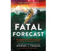 Michael J Tougias Fatal Forecast (Copertina rigida)