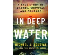 Michael J. Tougias In Deep Water (Copertina rigida)