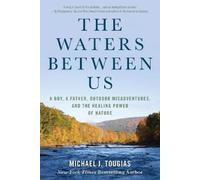 Michael J. Tougias The Waters Between Us (Copertina rigida)