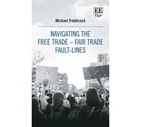 Michael J. Trebi Navigating the Free Trade-Fair Trade Fault- (Copertina rigida)