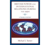 Michael J. Turn British Power and International Relations dur (Copertina rigida)