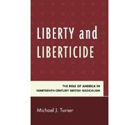 Michael J. Turner Liberty and Liberticide (Copertina rigida)
