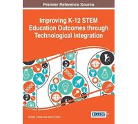 Michael J. Urba Improving K-12 STEM Education Outcomes throug (Copertina rigida)