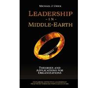 Michael J. Urick Leadership in Middle-Earth (Tascabile)