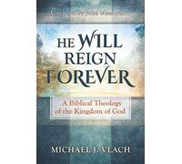 Michael J Vlach He Will Reign Forever (Tascabile)