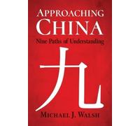 Michael J Walsh Approaching China (Tascabile)