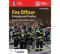 Michael J. Ward Dane A Carley Fire Officer: Principles and Practice (Tascabile)