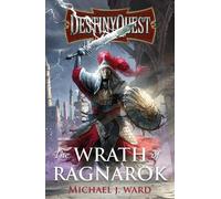 Michael J. Ward DestinyQuest: The Wrath of Ragnarok (Tascabile) DestinyQuest