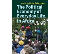 Michael J. Watt The Political Economy of Everyday Life in Afr (Copertina rigida)