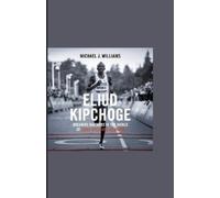 Michael J Williams Eliud Kipchoge (Tascabile)